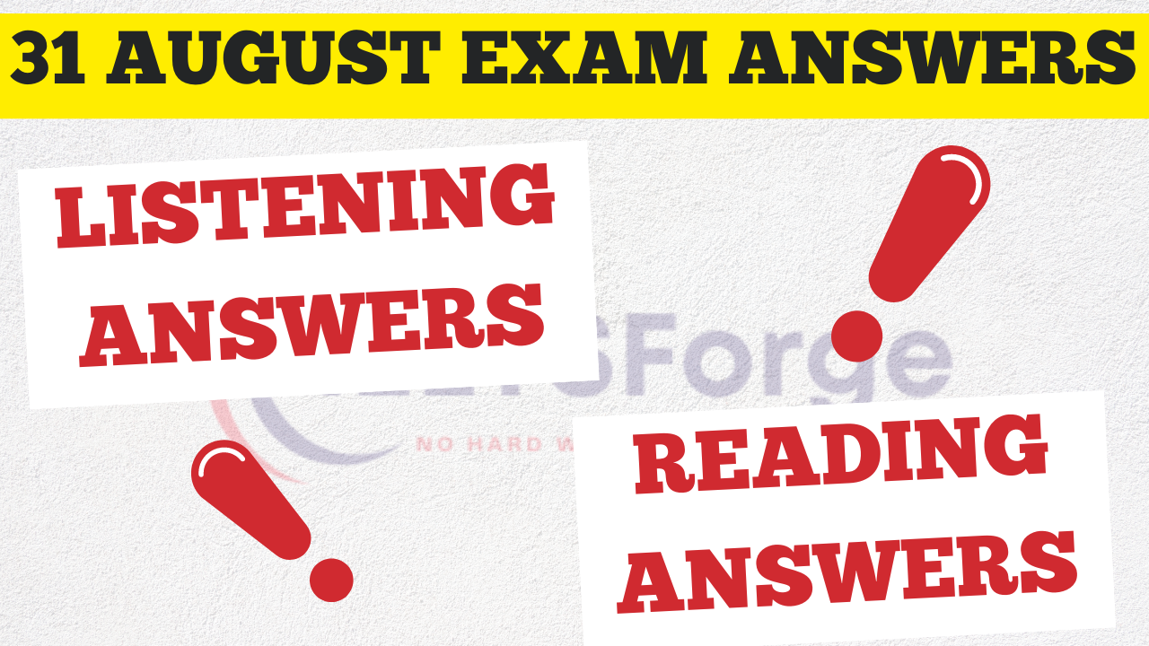 IELTS 31 August 2024 Answer Key